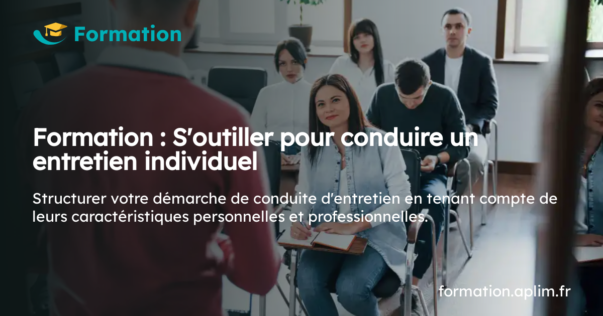 S Outiller Pour Conduire Un Entretien Individuel Aplim Formation